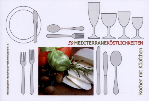 Kochbuch: 50 Mediterrane Köstlichkeiten Titelbild des Kochbuchs 50 Mediterrane Köstlichkeiten